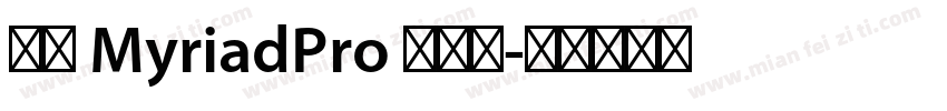 雅黑 MyriadPro 半粗体字体转换